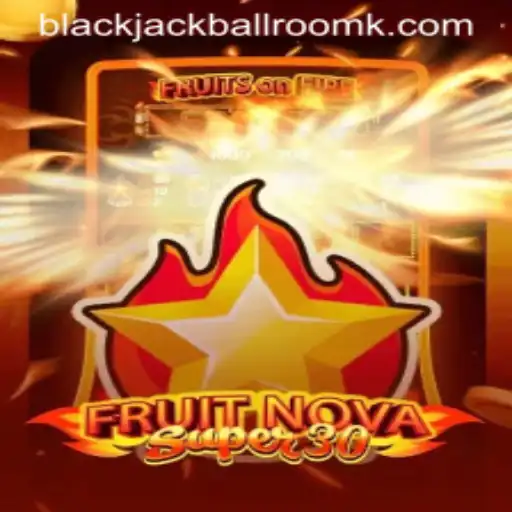 Experience the Excitement of FruitrNovaSupe30: A Comprehensive Guide