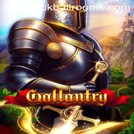 Gallantry: A New Era of Gaming
